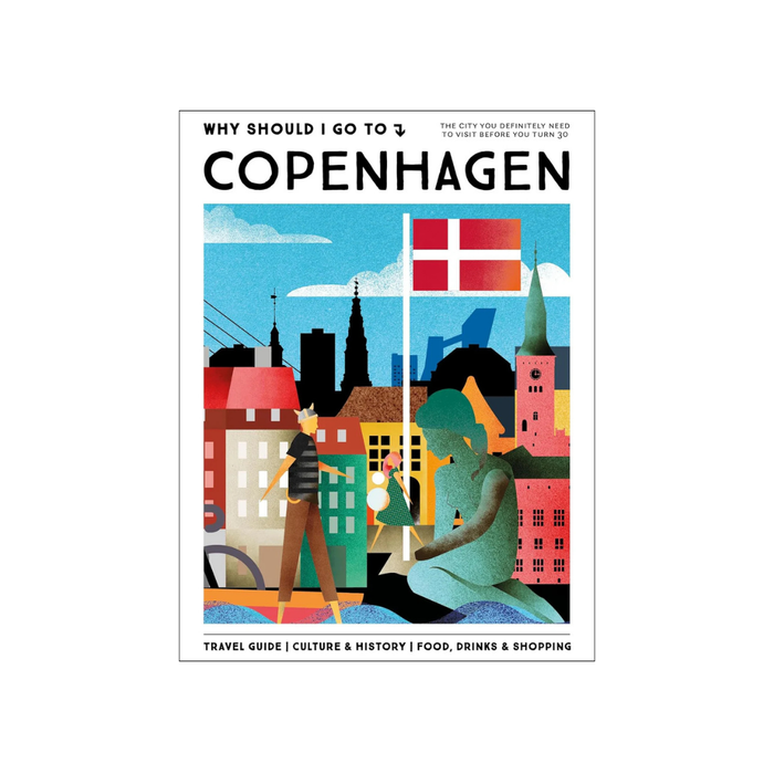 Why Should I Go To Copenhagen