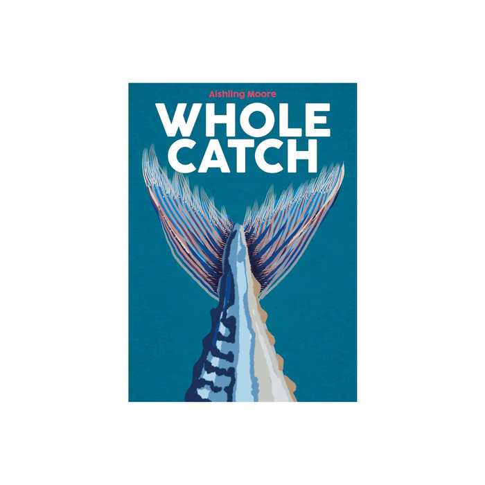 WHOLE CATCH
