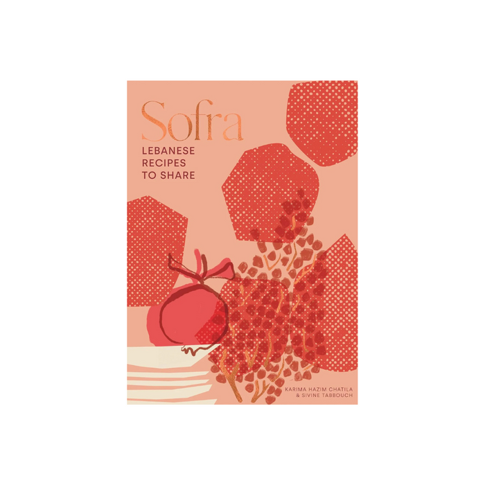 Sofra - Lebanese Recipes to Share