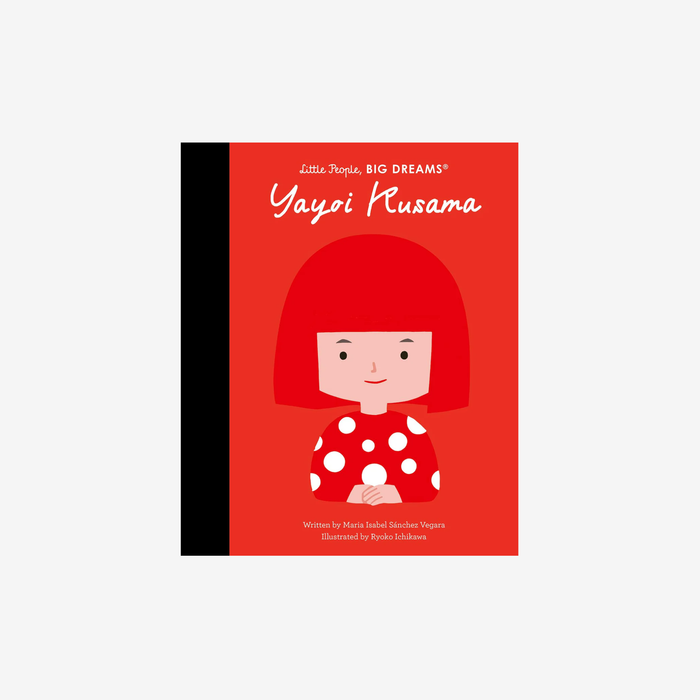 Little People, Big Dreams - Yayoi Kusama