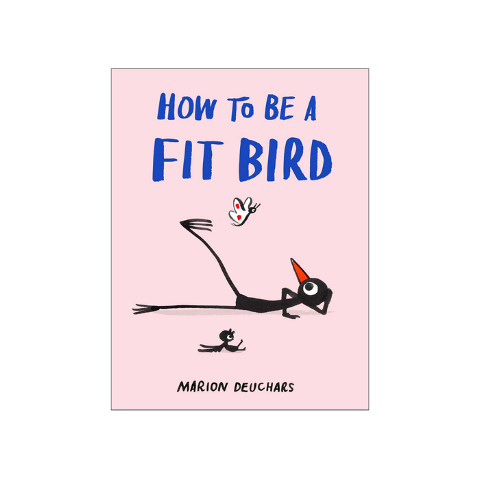 How to be a Fit Bird