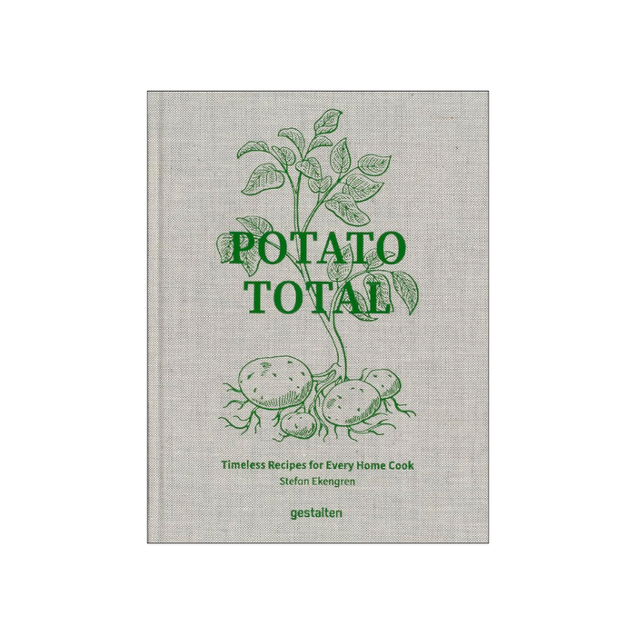 Potato Total - Timeless Recipes for Every Home Cook