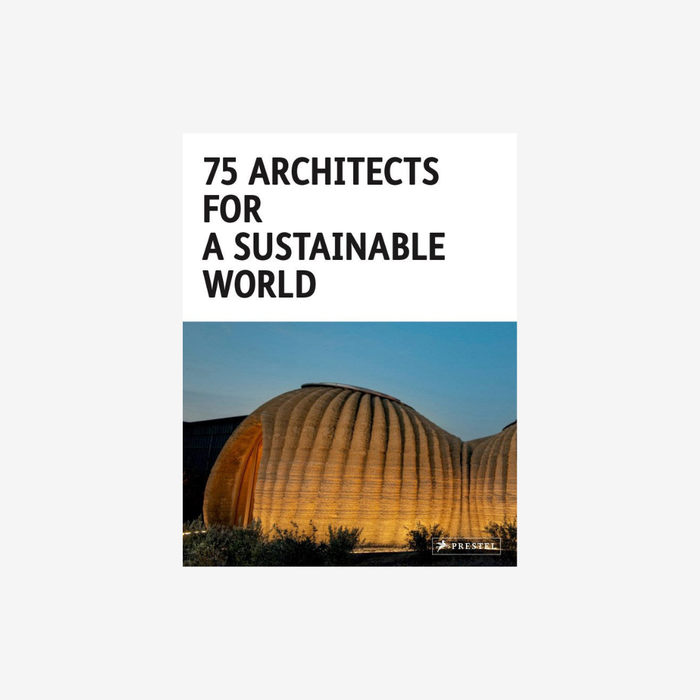 75 Architects for a Sustainable World