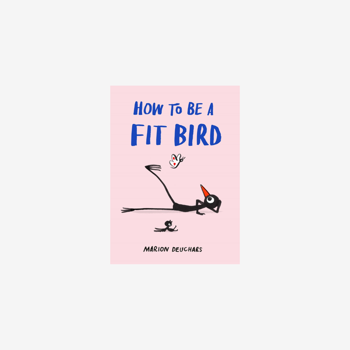 How to be a Fit Bird