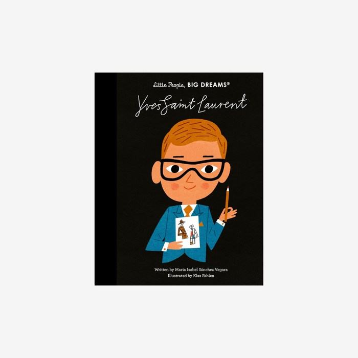 Little People, Big Dreams - Yves Saint Laurent