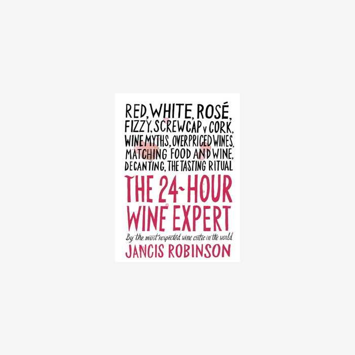 The 24-Hour Wine Expert
