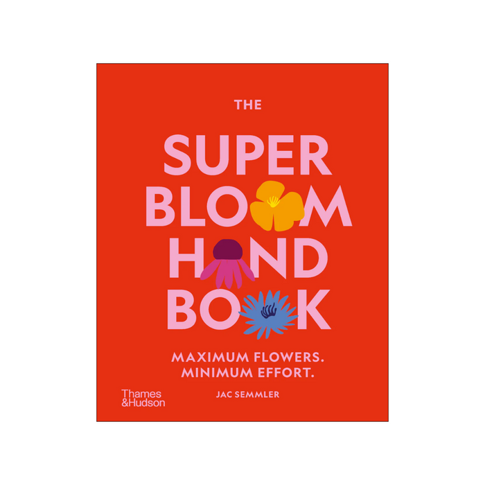 The Super Bloom Handbook
